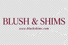 Blush & Shims 